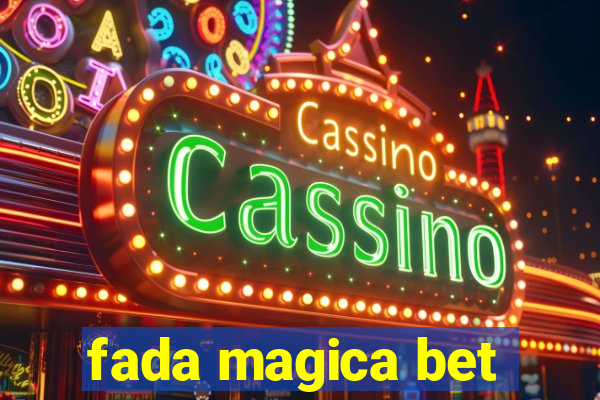 fada magica bet